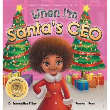 When I'm Santa's CEO: Dreaming is Believing: Giving - Inspiring Philanthropy