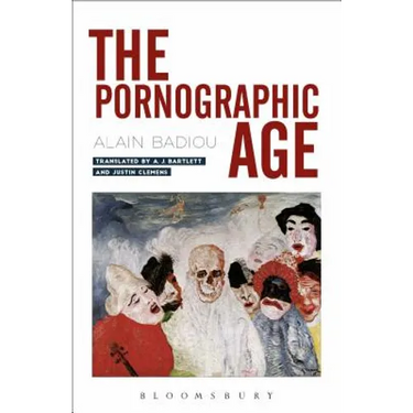 The Pornographic Age