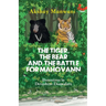The Tiger The Bear And The Battle For Mahovann