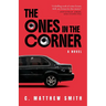 The Ones in the Corner