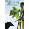 Further Lovely Lettuce Lore: (from Anna's salad days)