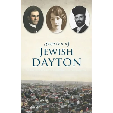 Stories of Jewish Dayton