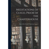 Meditations of Guigo, Prior of the Charterhouse