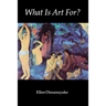 What Is Art For?