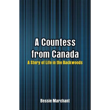 A Countess from Canada: A Story of Life in the Backwoods
