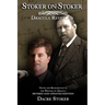 Stoker on Stoker: Dracula Revealed: 2022 Edition