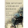 The Mystery of Charles Dickens