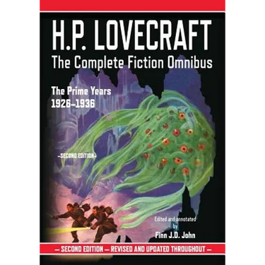 H.P. Lovecraft: The Complete Fiction Omnibus Collection: The Prime Years: 1926-1936