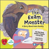 The Exam Monster: A Story about Exam Anxiety