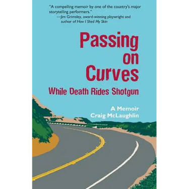 Passing on Curves: While Death Rides Shotgun
