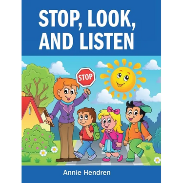 Stop, Look, and Listen
