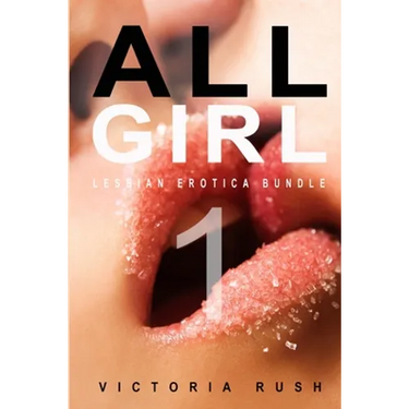 All Girl 1: A Lesbian Anthology