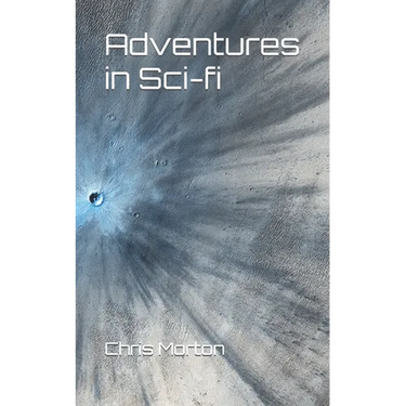 Adventures in Sci-fi