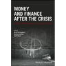 Money and Finance After the Crisis: Critical Thinking for Uncertain Times