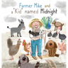 Farmer Mike and a "Kid" named Midnight