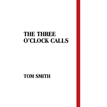 The Three O'Clock Calls