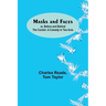 Masks and Faces; or, Before and Behind the Curtain: A Comedy in Two Acts