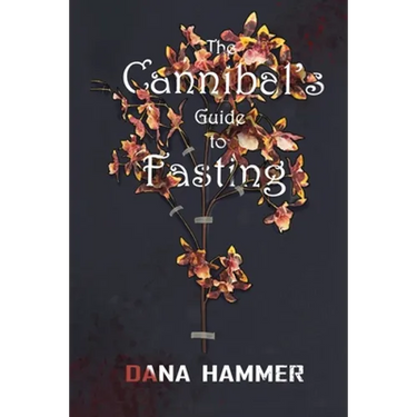 The Cannibal's Guide to Fasting