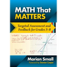 Math That Matters: Targeted Assessment and Feedback for Grades 3-8