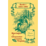 Marriages of Gloucester County, Virginia, Book 1 1853-1895