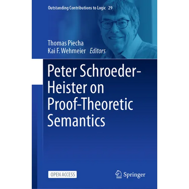Peter Schroeder-Heister on Proof-Theoretic Semantics