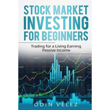 Stock Market Investing for Beginners: Trading for a Living Earning Passive Income