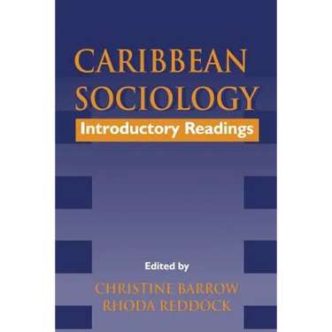 Caribbean Sociology: Intorductory Readings