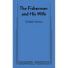 The Fisherman and His Wife