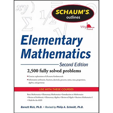Schaum's Outline of Review of Elementary Mathematics, 2nd Edition