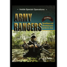 Army Rangers: Surveillance and Reconnaissance for the U.S. Army