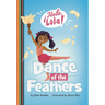 Dance of the Feathers