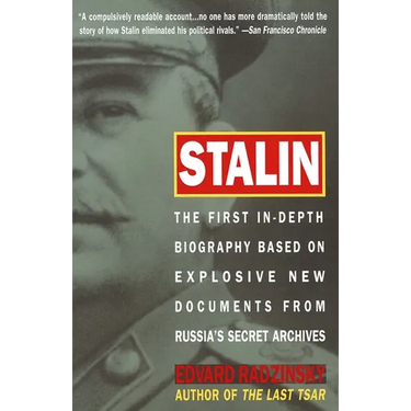 Stalin: The First In-depth Biography Based on Explosive New Documents from Russia's Secret Archives