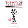 The Way of the Living Sword: The Secret Teachings of Yagyu Munenori