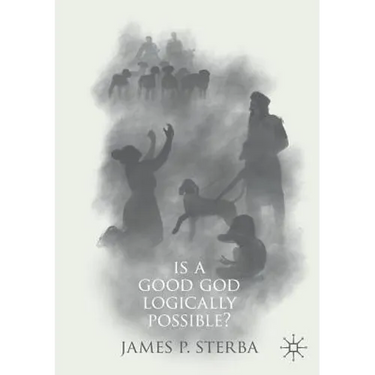 Is a Good God Logically Possible?