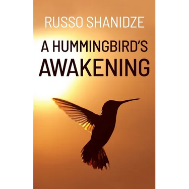 A Hummingbird's Awakening