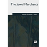 The Jewel Merchants