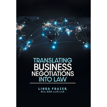 Translating Business Negotiations into Law