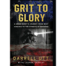 Grit to Glory