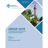 Group '18: Proceedings of the 2018 ACM Conference on Supporting Groupwork