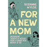 For a New Mom: Encouraging Thoughts & Sketches From a Former New Mother to You