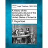 A History of the Bankruptcy Clause of the Constitution of the United States of America.