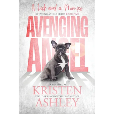 Avenging Angels: A Lick and A Promise: A Lick