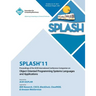 SPLASH 11 Proceedings of the ACM International Conference Companion on Object Oriented Programming Systems, Languages and Applications