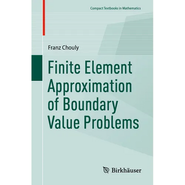 Finite Element Approximation of Boundary Value Problems
