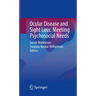 Ocular Disease and Sight Loss: Meeting Psychosocial Needs