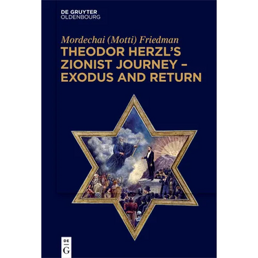 Theodor Herzl's Zionist Journey - Exodus and Return