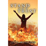 Stand and Trust