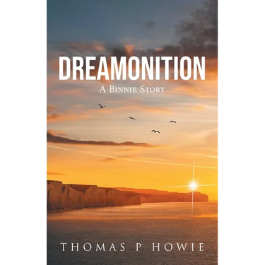 Dreamonition: A Binnie Story