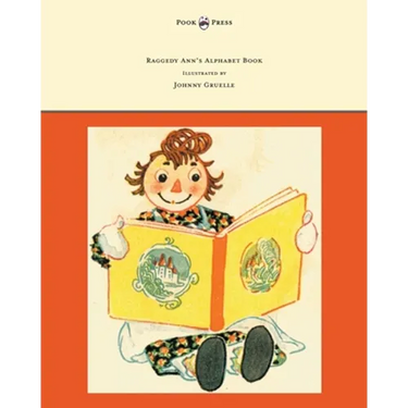 Raggedy Ann's Alphabet Book - Written and Illustrated by Johnny Gruelle