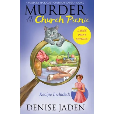 Murder at the Church Picnic: A Mallory Beck Cozy Culinary Caper